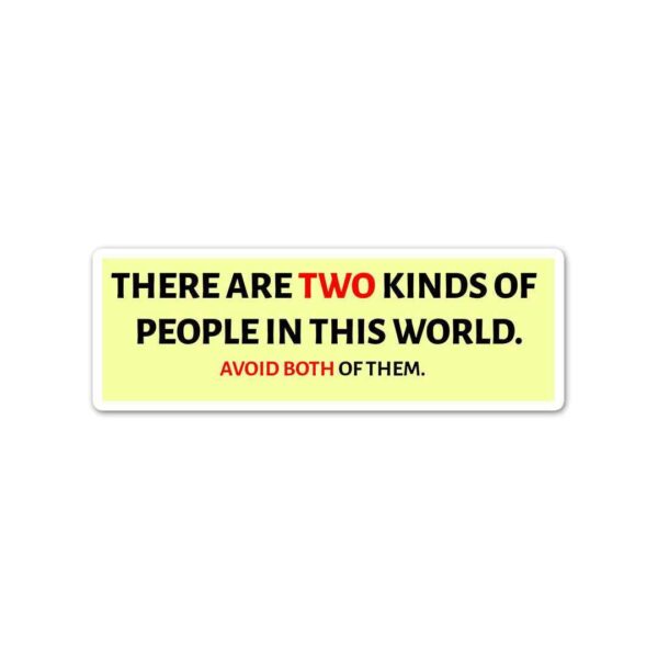 Avoid Both Of Them Sticker