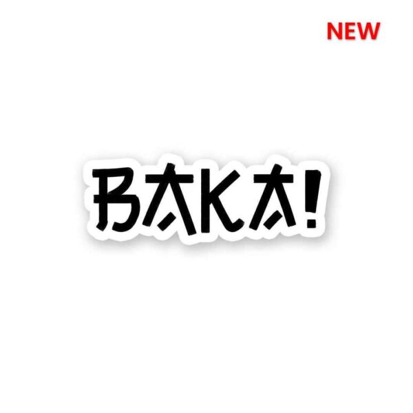 BAKA! Sticker