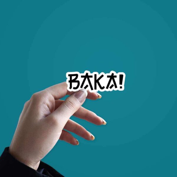 BAKA! Sticker