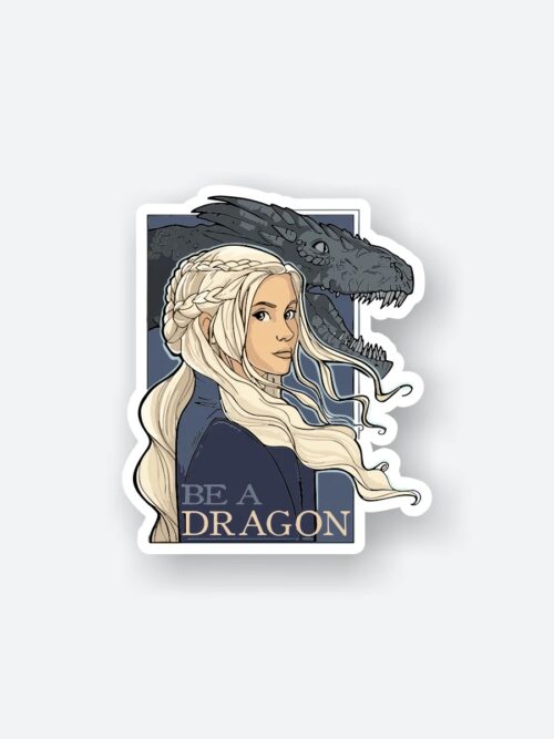 Be A Dragon Sticker