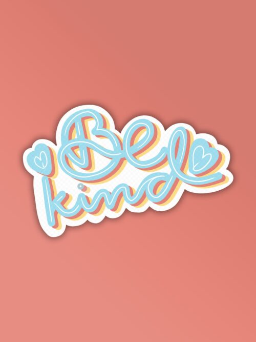 Be Kind Laptop Mobile Stickers
