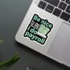 Be Nice To Me I Do Payroll Sticker