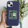 Be Nice To Me I Do Payroll Sticker