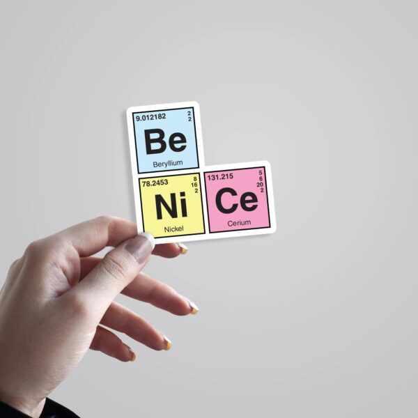 Be Nice Witty Stickers Be Nice Witty Stickers
