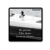 Be Private Sticker
