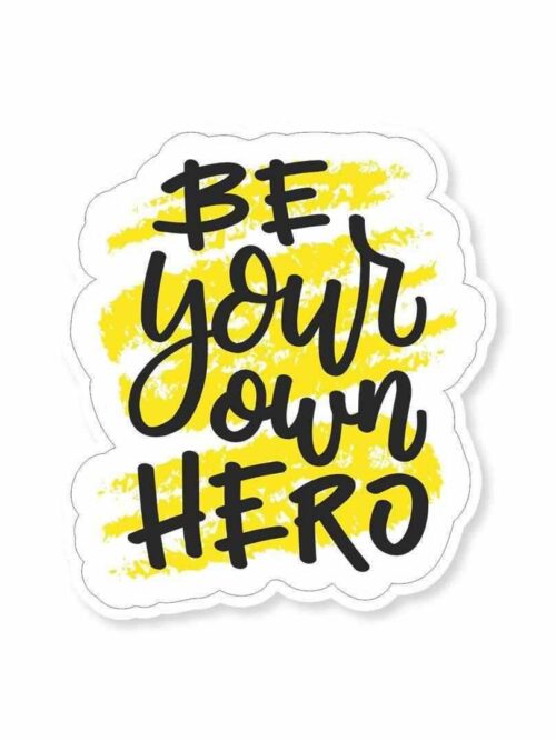 Be Your Own Hero Sticker