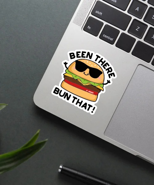 Been There Bun That