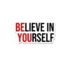 Believe In Yourself Sticker