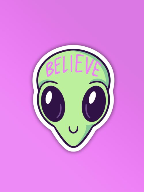 Believe  In Aliens Sticker
