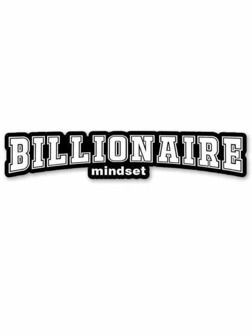 Billionaire Mindset Sticker