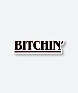 Bitchin Sticker