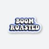 Boom Roasted Sticker