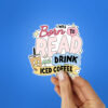 Born To Read Sticker