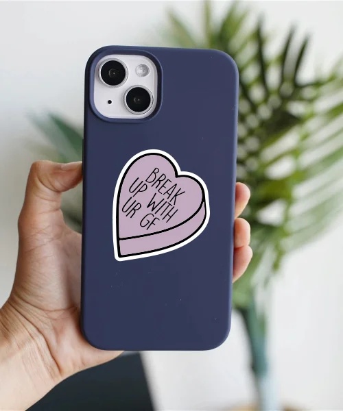 Break Up With Ur GF Sticker