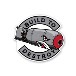 Buid To Destroy Sticker Buid To Destroy Sticker