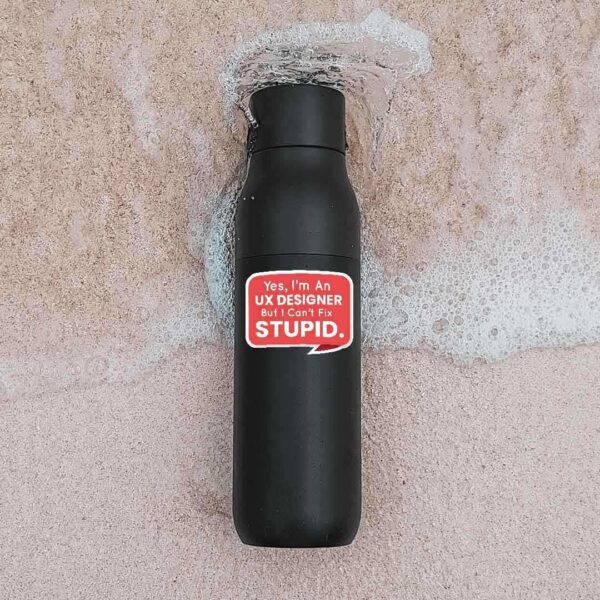 But I Cant Fix STUPID Sticker
