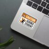 CAUTION Science Student Sticker