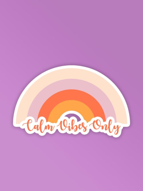 Calm Vibes Only _ Mobile Laptop Sticker
