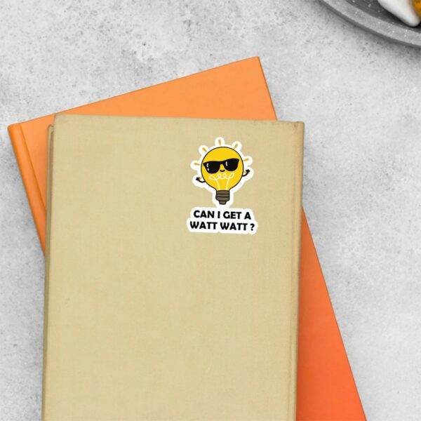 Can I Get A Watt Watt Witty Stickers Can I Get A Watt Watt Witty Stickers