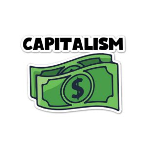 Capitalism Sticker Capitalism Sticker