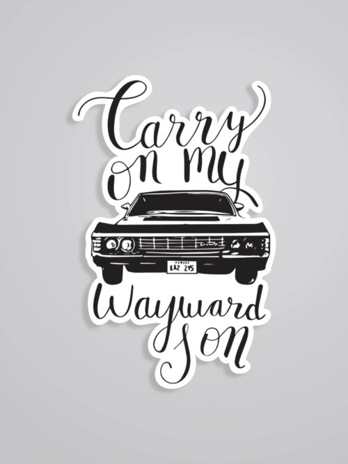 Carry On My Wayward Son TV Shows Stickers