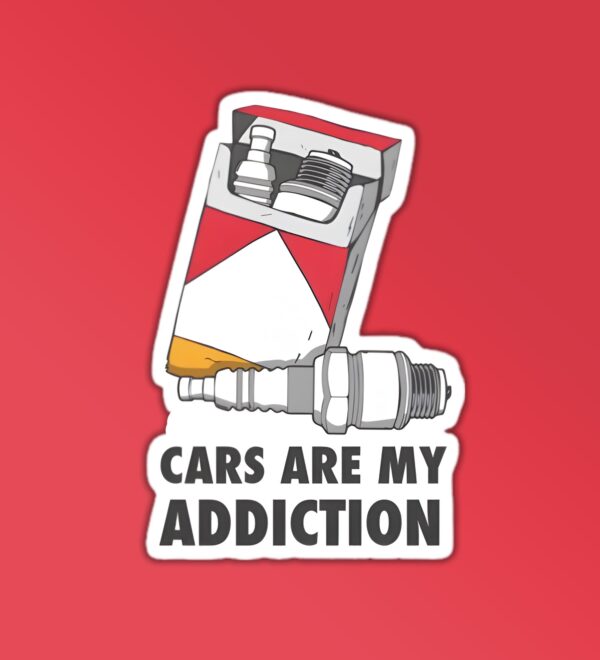Cars Are My Addiction Sticker Cars Are My Addiction Sticker