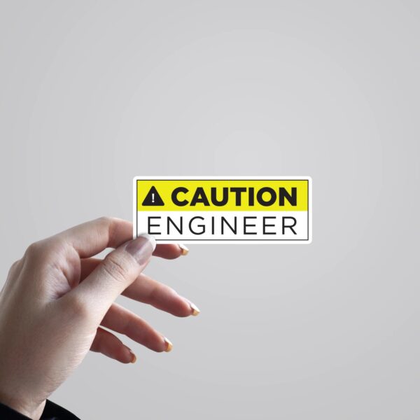 Caution Engineer Witty Stickers Caution Engineer Witty Stickers