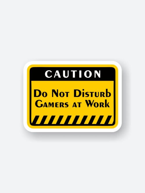 Caution Gamers At Work Sticker