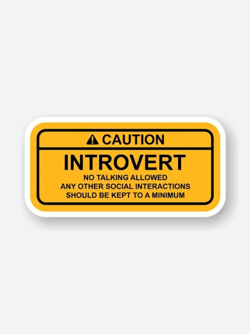 Caution Introvert Sticker