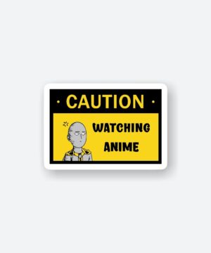 Caution Watching Anime Saitama Sticker