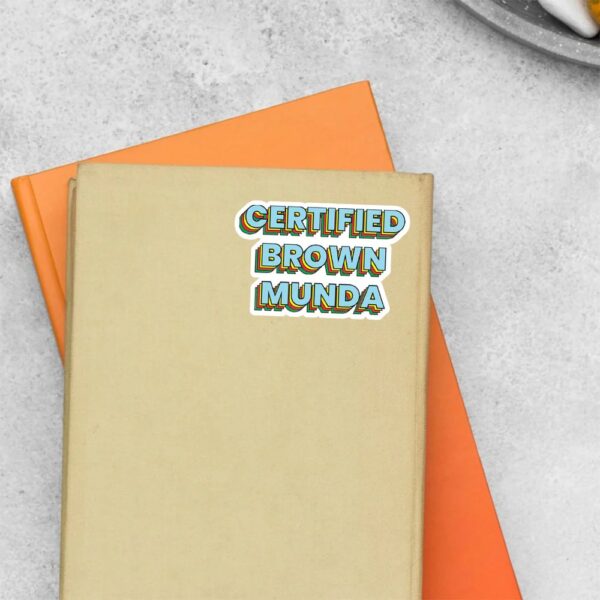 Certified Brown Munda Witty Stickers Certified Brown Munda Witty Stickers