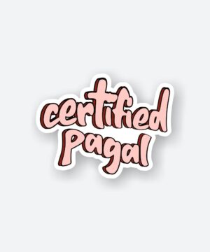 Certified Pagal Sticker