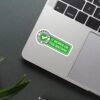 Certified It Works On This Machine Sticker