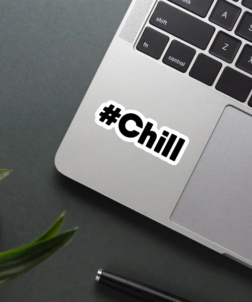 Chill Sticker