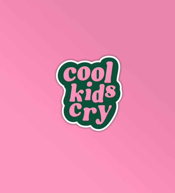 Cool Kids Cry Sticker Cool Kids Cry Sticker