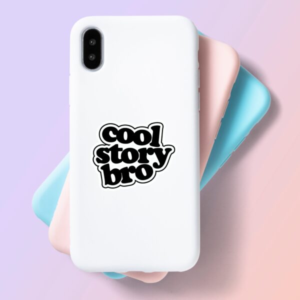 Cool Story Bro Sticker Cool Story Bro Sticker