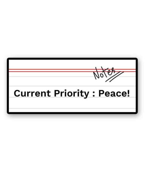 Current Priority Peace Sticker