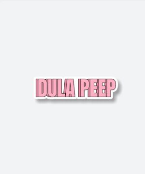 DULA PEEP Sticker