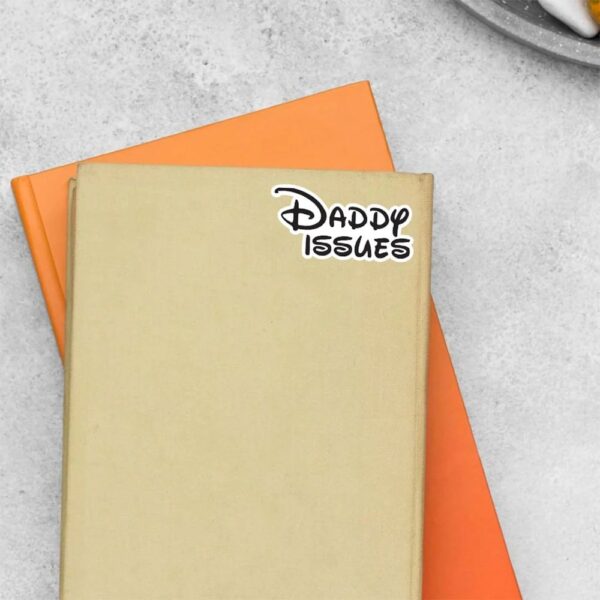 Daddy Issues Witty Stickers Daddy Issues Witty Stickers