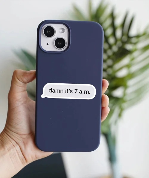 Damn Its 7 A.M Sticker