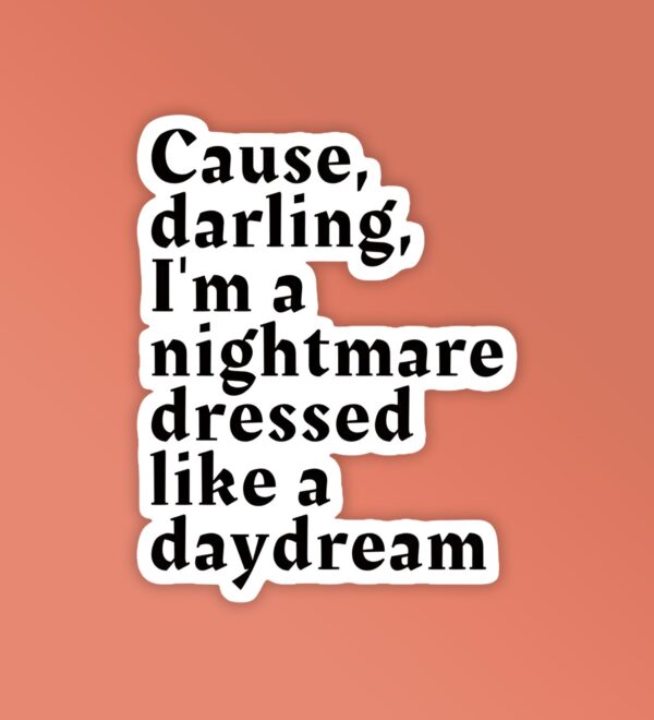 Darling Im A Nightmare Taylor Swift Stickers Darling Im A Nightmare Taylor Swift Stickers