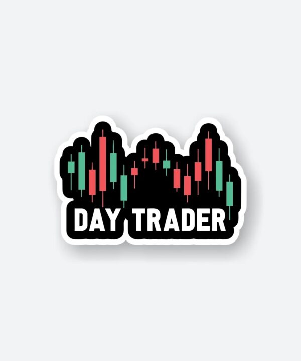 Day Trader Sticker_1