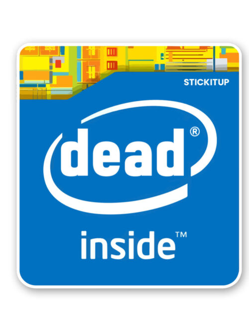 Dead Inside 1.0 Sticker