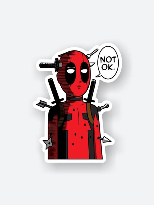 Deadpool NOT OK Sticker