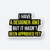 Designer Joke Sticker