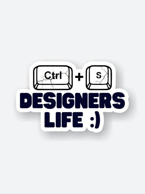 Designers Life Sticker