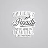 Difficult Road Often Leads To Beautiful Destination Motivational Stickers