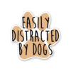 Distracted By Dog Sticker