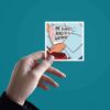 Do It Anyway Sticker