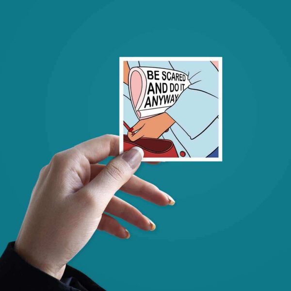 Do It Anyway Sticker